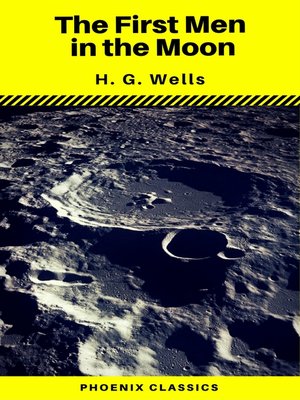 cover image of The First Men in the Moon (Phoenix Classics)